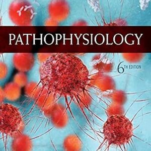 Pathophysiology 6th Edition by Lee-Ellen C. Copstead