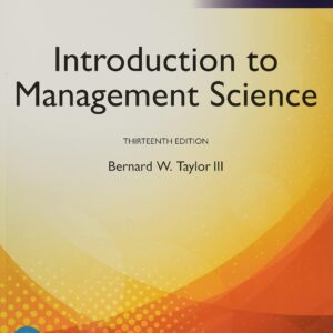 Introduction to Management Science, 13th Global Edition