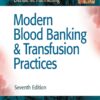 Modern Blood Banking & Transfusion Practices -- Denise M. Harmening -- 7th Edition, 2019 -- F.A. Davis