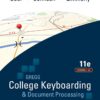 Gregg College Keyboarding & Document Processing Lessons 1-60 11e 11th Edition