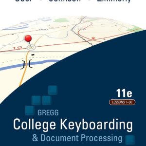 Gregg College Keyboarding & Document Processing Lessons 1-60 11e 11th Edition