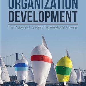 Organization Development The Process of Leading Organizational Change 6th Edition