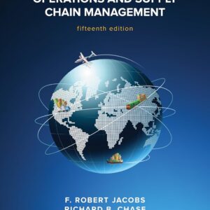 Operations and Supply Chain Management 15th Edition by F. Robert Jacobs