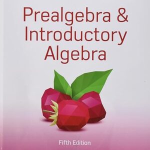 Prealgebra & Introductory Algebra 5th Edition by Elayn Martin-Gay