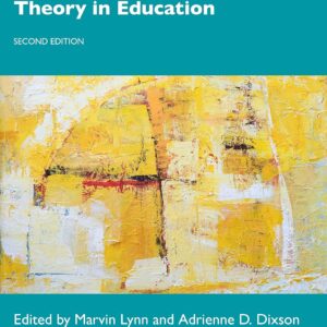Handbook of Critical Race Theory in Education 2nd