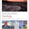 Visualizing Geology, 4th Edition (Visualizing Series) by Barbara W. Murck
