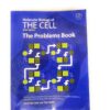 Molecular Biology of the Cell, The Problems Book, 6th Edition