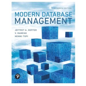 Modern Database Management,13th Edition by Jeff Hoffer