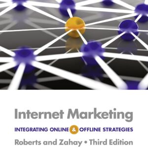 Internet Marketing Integrating Online and Offline Strategies 3e
