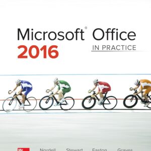 Microsoft Office 2016 In Practice 1st Edition by Randy Nordell