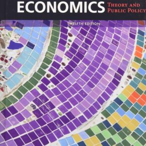 Modern Labor Economics Theory and Public Policy 12th Edition