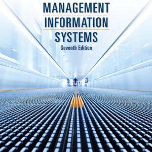 Management Information Systems 7th edition By Sousa Effy Oz