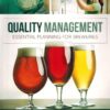 Quality Management Essential Planning for Breweries by Mary Pellettieri