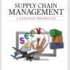 Supply Chain Management A Logistics Perspective 9th Edition