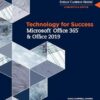 Technology for Success and Shelly Cashman Series MicrosoftOffice 365 & Office 2019 1st Edition