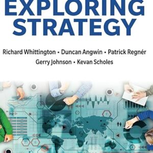 Exploring Strategy 13th Edition by Richard Whittington