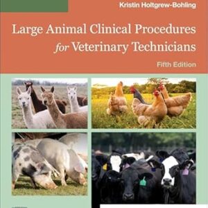 Large Animal Clinical Procedures for Veterinary Technicians 5th Edition