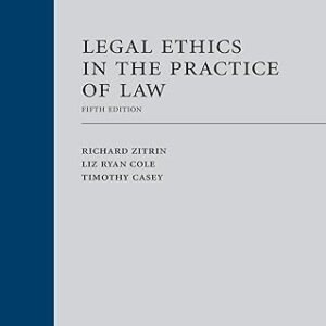 Legal Ethics in the Practice of Law Fifth Edition 5th