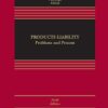 Products Liability Problems and Process (Aspen Casebook) 9th Edition by James A. Henderson