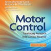 Motor Control Translating Research into Clinical Practice 6th Edition