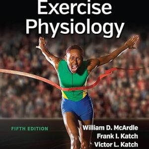 Essentials of Exercise Physiology 5th Edition