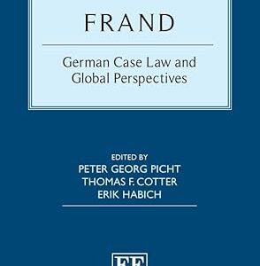 FRAND  German Case Law and Global Perspectives