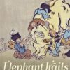 Elephant Trails A History of Animals and Cultures