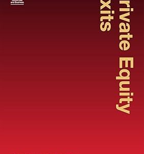 Private Equity Exits A Practical Analysis Third Edition