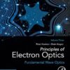 Principles of Electron Optics Volume 3 2nd Edition