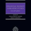 Financial Market Infrastructures Law and Regulation (Oxford EU Financial Regulation)