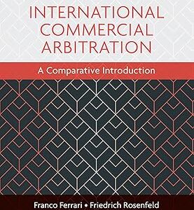 International Commercial Arbitration A Comparative Introduction