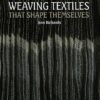 Weaving Textiles That Shape Themselves