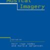 Musical Imagery (Studies on New Music Research)