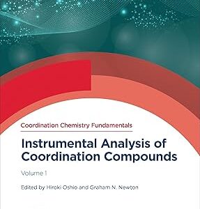 Instrumental Analysis of Coordination Compounds Volume 1