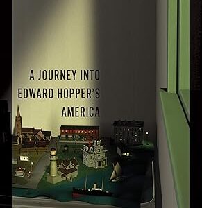 Framed A Journey Into Edward Hopper's America