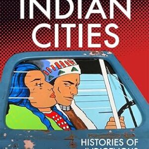 Indian Cities Histories of Indiqenous Urbanization