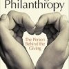 Meaningful Philanthropy The Person Behind the Giving by Jen Shang