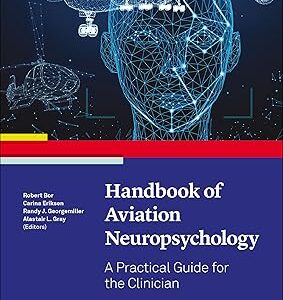 Handbook of Aviation Neuropsychology A Practical Guide for the Clinician