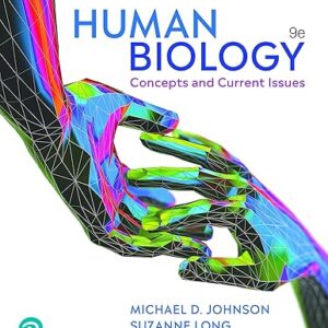 Human Biology Concepts and Current Issues 9th Edition By Michael D. Johnson