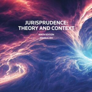 Jurisprudence Theory and Context 9th Edition