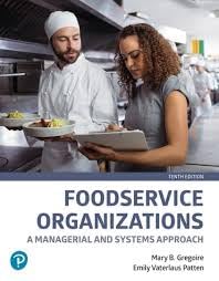 Foodservice Organizations A Managerial and Systems Approach 10th Edition