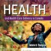 Health and Health Care Delivery in Canada 4th Edition
