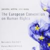 Jacobs, White, and Ovey The European Convention on Human Rights 8th Edition
