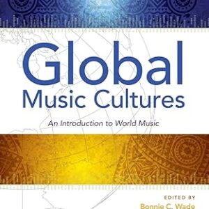 Global Music Cultures An Introduction to World Music 1st Edition