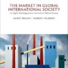 The Market in Global International Society An English School Approach to International Political Economy