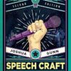 Speech Craft Second Edition by Joshua Gunn