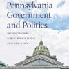 Pennsylvania Government and Politics Understanding Public Policy in the Keystone State