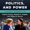 Women, Politics, and Power A Global Perspective