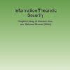 Information Theoretic Security