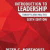 Introduction to Leadership Concepts and Practice 6th Edition by by Peter G. Northouse